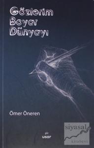 Gözlerim Boyar Dünyayı