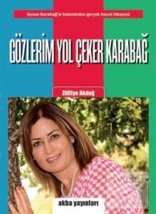 Gözlerim Yol Çeker Karabağ