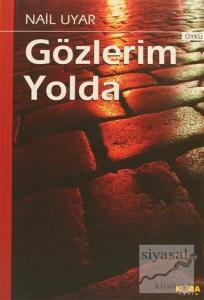 Gözlerim Yolda