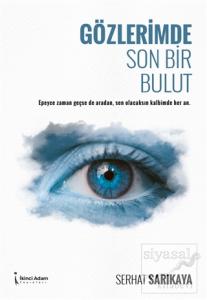 Gözlerimde Son Bir Bulut