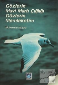 Gözlerin Mavi Martı Çığlığı Gözlerin Memleketim