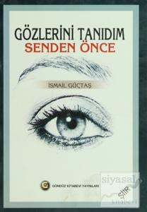 Gözlerini Tanıdım Senden Önce