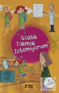 Gözlük Takmak İstemiyorum