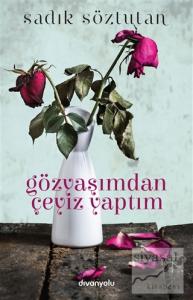 Gözyaşımdan Çeyiz Yaptım