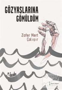 Gözyaşlarına Gömüldüm