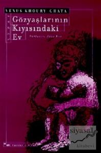 Gözyaşlarının Kıyısındaki Ev