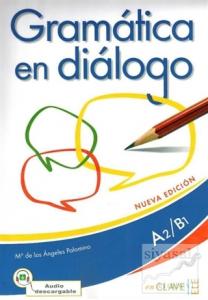 Gramatica en Dialogo A2-B1 +Audio Descargable