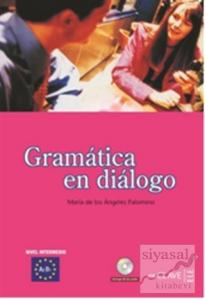 Gramatica en Dialogo A2-B1+CD (İspanyolca Orta Seviye Gramer)