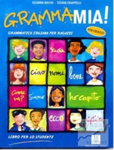 Grammamia! Grammatica Italiana Per Ragazzi