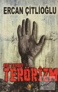 Gri Tehdit Terörizm