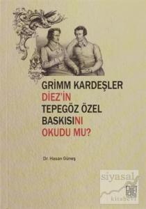 Grimm Kardeşler Diez'in Tepegöz Özel Baskısını Okudu mu?