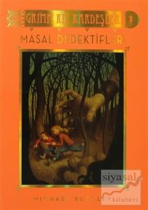 Grimm Kız Kardeşler - Masal Dedektifleri (Ciltli)