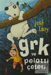 Grk Ve Pelotti Çetesi