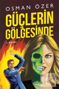 Güçlerin Gölgesinde