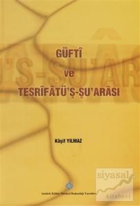 Güfti Ve Teşrifatü'Ş-Şu' Arası