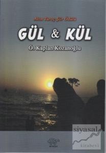 Gül ve Kül