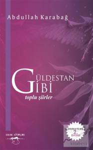 Güldestan Gibi