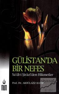 Gülistan'da Bir Nefes