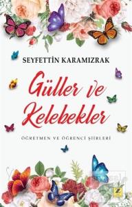 Güller ve Kelebekler