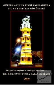 Gülten Akın'ın Fikri Yazılarında  Dil ve Edebiyat Görüşleri