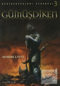 Gümüşdiken Gediksavaşları Efsanesi 3