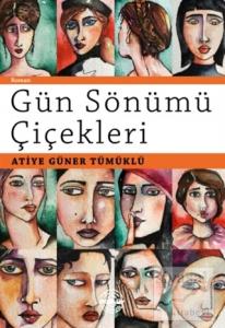 Gün Sönümü Çiçekleri