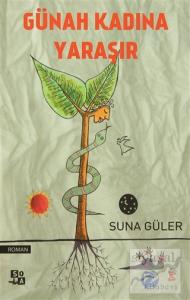 Günah Kadına Yaraşır