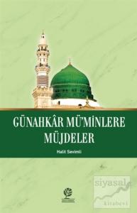 Günahkar Müminlere Müjdeler