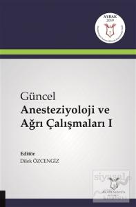 Güncel Anesteziyoloji ve Ağrı Çalışmaları 1