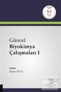 Güncel Biyokimya Çalışmaları 1