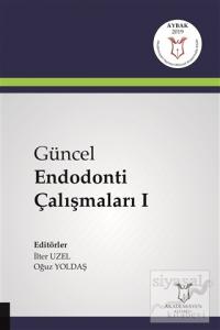 Güncel Endodonti Çalışmaları 1