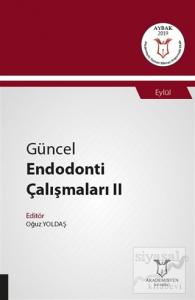 Güncel Endodonti Çalışmaları 2