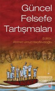 Güncel Felsefe Tartışmaları