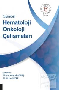 Güncel Hematoloji Onkoloji Çalışmaları
