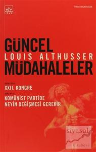 Güncel Müdahaleler