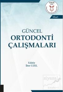 Güncel Ortodonti Çalışmaları - Mart
