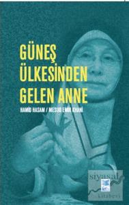 Güneş Ülkesinden Gelen Anne