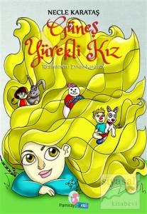 Güneş Yürekli Kız