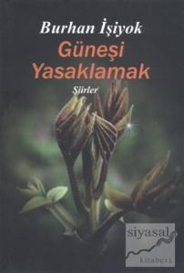 Güneşi Yasaklamak