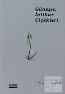 Güneşin İntihar Çiçekleri