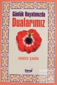 Günlük Hayatımızda Dualarımız