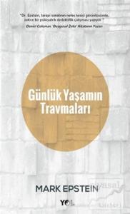 Günlük Yaşamın Travmaları