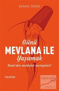 Günü Mevlana ile Yaşamak