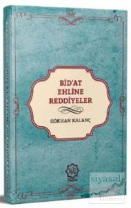 Günümüz Bid'at Ehline Reddiyeler
