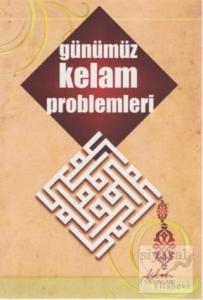Günümüz Kelam Problemleri (Ciltli)