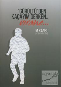 Gürültüden Kaçayım Derken