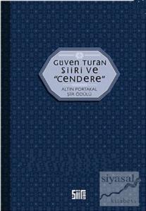 Güven Turan Şiiri ve Cendere