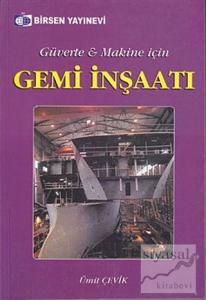 Güverte ve Makine İçin Gemi İnşaatı