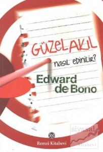 Güzel Akıl Nasıl Edinilir?