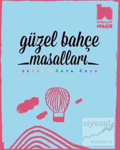 Güzel Bahçe Masalları Güzel Bahçe Masalları